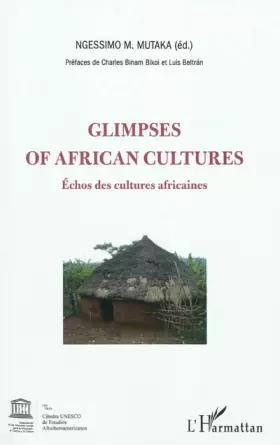 Couverture du produit · Glimpses of African Cultures Echos des Cultures Africaines