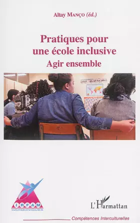 Couverture du produit · Pratiques pour une école inclusive: Agir ensemble