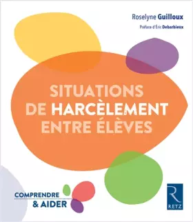 Couverture du produit · Situations de harcèlement entre élèves