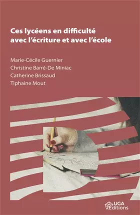 Couverture du produit · Ces lycéens en difficulté avec l'écriture et avec l'école