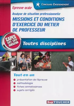 Couverture du produit · Epreuve orale Analyse de situation professionnelle - Missions et conditions d'exercice du métier: Nouveau concours 2014 profess