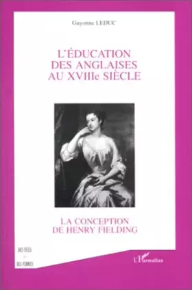 Couverture du produit · L'éducation des Anglaises au XVIIIe siècle: La conception de Henry Fielding
