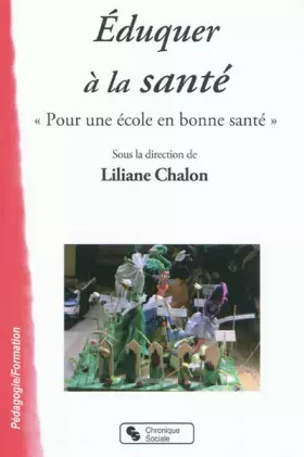 Couverture du produit · Éduquer à la santé pour une école en bonne santé