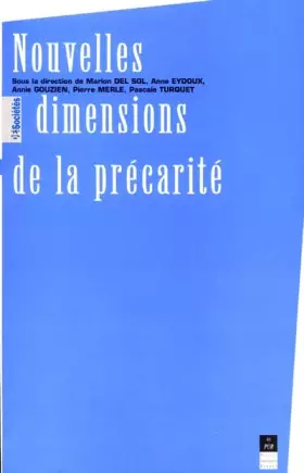 Couverture du produit · Nouvelles dimensions de la précarité. Actes du colloque LESSOR des 28 et 29 octobre 1999