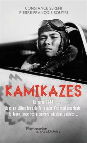 Couverture du produit · Kamikazes: Missions suicides au japon (1944-1945)