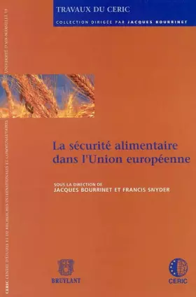 Couverture du produit · La sécurité alimentaire dans l'Union européenne