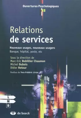 Couverture du produit · Relations de services Nouveaux usages, nouveaux usagers : Banque, hôpital, poste, etc