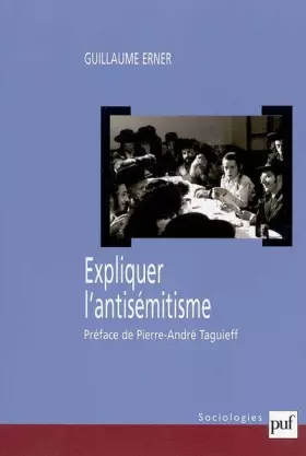 Couverture du produit · Expliquer l'antisémitisme: Le bouc émissaire : autopsie d'un modèle explicatif