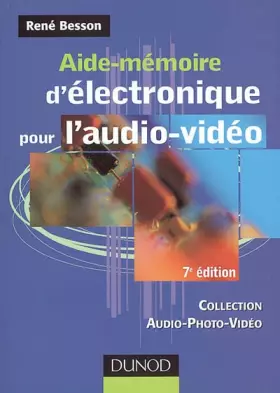 Couverture du produit · Aide-mémoire d'électronique pour l'audio-vidéo - 7ème édition