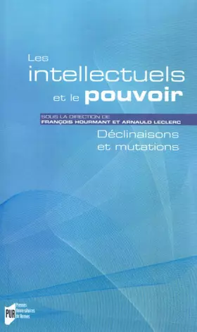 Couverture du produit · INTELLECTUELS ET LE POUVOIR