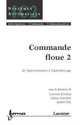 Couverture du produit · commande floue tome 2 : de l'approximation a l'apprentissage