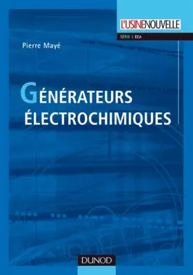 Couverture du produit · Générateurs électrochimiques - Piles, accumulateurs et piles à combustible: Piles, accumulateurs et piles à combustible