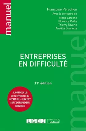 Couverture du produit · Entreprises en difficulté: À jour de la loi du 14 février et du décret du 14 juin 2022 sur l'entrepreneur individuel (2022)