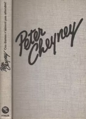 Couverture du produit · Ces dames n'aiment pas attendre !