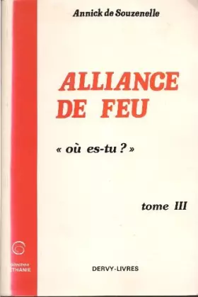 Couverture du produit · Alliance de feu, où es-tu?