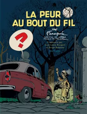 Couverture du produit · Spirou - édition commentée - La peur au bout du fil