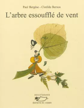 Couverture du produit · L'arbre essouflé de vent
