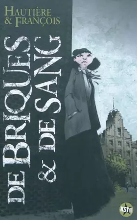 Couverture du produit · De briques et de sang