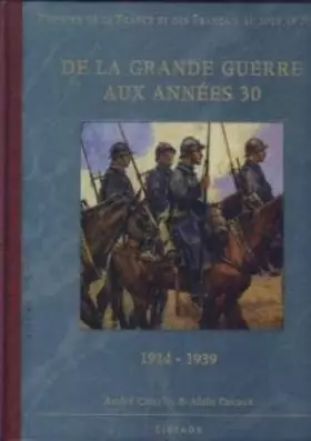 Couverture du produit · de la grande guerre aux années 30/1914-1939