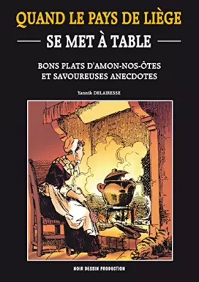 Couverture du produit · Quand le Pays de Liege Se Met a Table T1