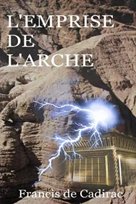 Couverture du produit · L'emprise de L'Arche (French Edition)