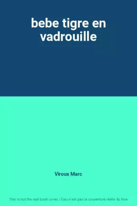 Couverture du produit · bebe tigre en vadrouille