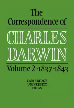 Couverture du produit · The Correspondence of Charles Darwin, Volume 2: 1837-1843