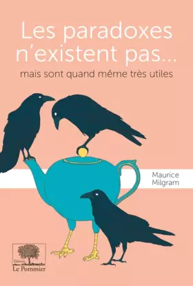 Couverture du produit · Les paradoxes n'existent pas... mais sont quand même très utiles.