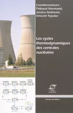 Couverture du produit · Les cycles thermodynamiques des centrales nucléaires