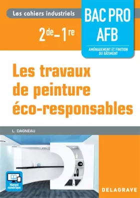 Couverture du produit · Les travaux de peinture éco-responsables 2de,1re Bac Pro AFB (2016) - Pochette élève