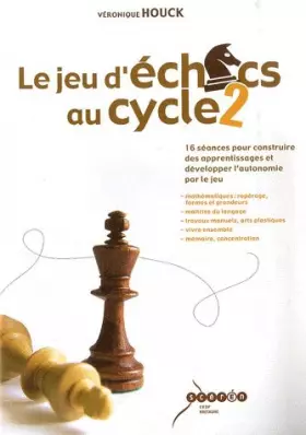 Couverture du produit · Le jeu d'échecs au cycle 2