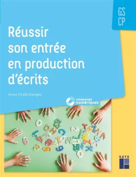 Couverture du produit · Réussir son entrée en production d'écrits (+ CD-Rom / téléchargement) - GS-CP