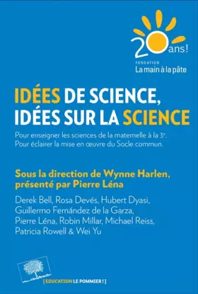 Couverture du produit · Idées de science, idées sur la science: Pour enseigner de la maternelle à la 3e, pour éclairer la mise en oeuvre du Socle commu
