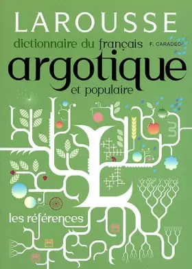 Couverture du produit · Dictionnaire du français argotique et populaire