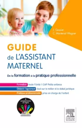 Couverture du produit · Guide de l'assistant maternel: De la formation à la pratique professionnelle