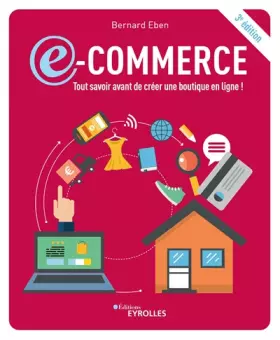 Couverture du produit · E-commerce : tout savoir avant de créer une boutique en ligne !