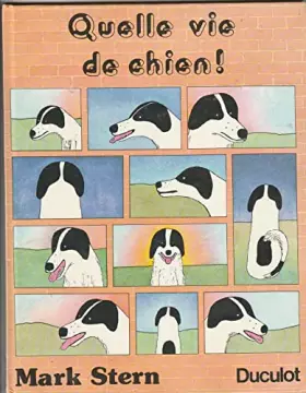 Couverture du produit · Quelle vie de chien ! (Les Albums Duculot)