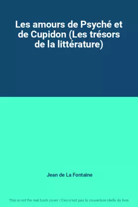 Couverture du produit · Les amours de Psyché et de Cupidon (Les trésors de la littérature)