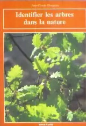 Couverture du produit · Identifier les arbres dans la nature