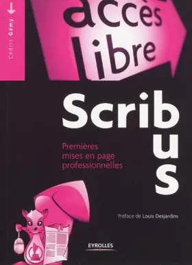 Couverture du produit · Scribus : Premières mises en page professionnelles