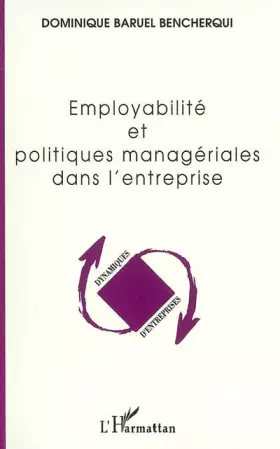 Couverture du produit · Employabilité et politiques managériales dans l'entreprise