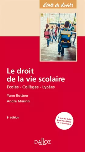 Couverture du produit · Le droit de la vie scolaire. 8e éd. - Écoles - Collèges - Lycées