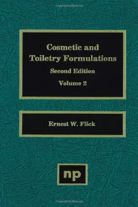 Couverture du produit · Cosmetic and Toiletry Formulations, Volume 2