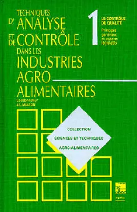 Couverture du produit · TECHNIQUES D'ANALYSE ET DE CONTROLE DANS LES INDUSTRIES AGRO-ALIMENTAIRES. 2ème édition revue