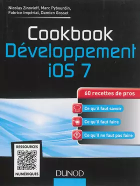 Couverture du produit · Cookbook Développement iOS 7 - 60 recettes de pros