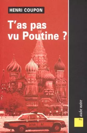 Couverture du produit · T'as pas vu Poutine ?