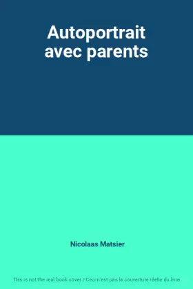 Couverture du produit · Autoportrait avec parents