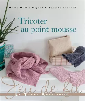 Couverture du produit · Tricoter au point mousse