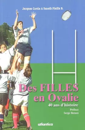 Couverture du produit · Des filles en ovalie : 40 ans d'histoire