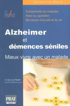 Couverture du produit · Alzheimer et démences séniles : Mieux vivre avec un malade